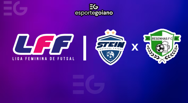 STEIN X RESENHAS LIGA FEMININA DE FUTSAL ARTE WILLIAN ROMMEL EG